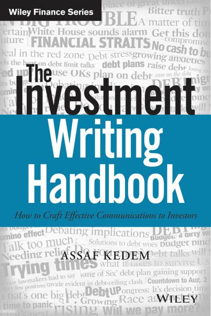 The investment writing handbook : how to craft effective communications to investors